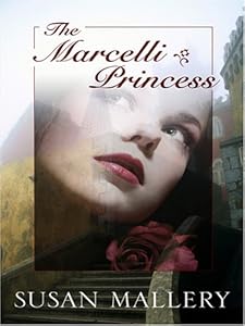 The Marcelli Princess (The Marcelli Sisters of Pleasure Road, Book 5)