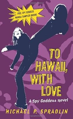 To Hawaii, with Love (Spy Goddess, Book 2)