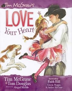 Love Your Heart by Tim McGraw