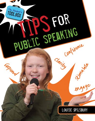 Tips for Public Speaking by Louise Spilsbury
