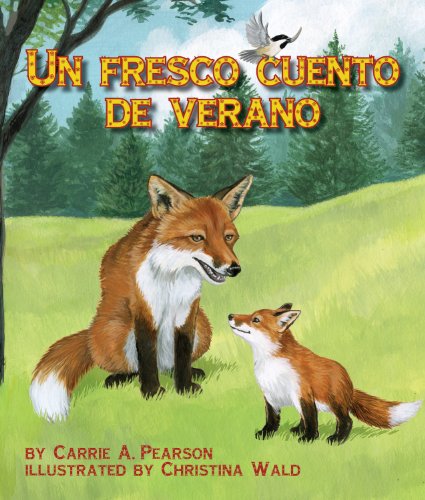 Un fresco cuento de verano (Spanish Edition) by Carrie A. Pearson