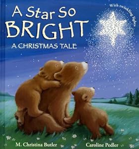 A Star So Bright: A Christmas Tale