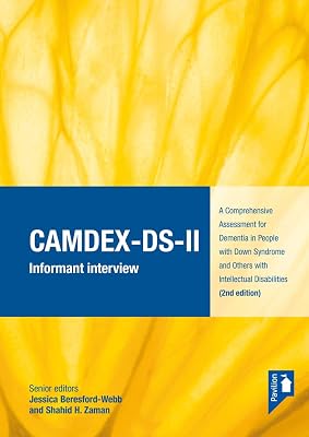 CAMDEX-DS-II: A Comprehensive Assessment for Dementia in People with Down Syndrome and Others with Intellectual Disabilities (2nd edition) – Informant Questionnaire