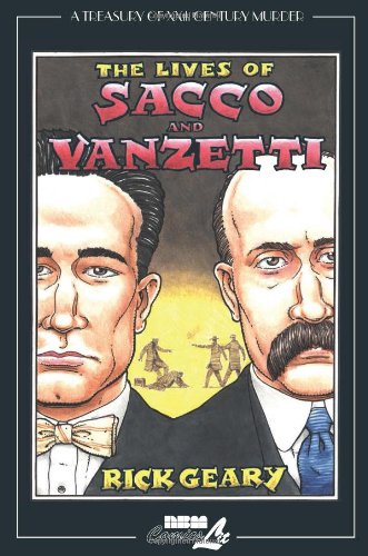 The Lives of Sacco &amp; Vanzetti by Rick Geary