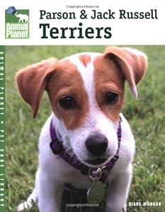 Parson & Jack Russell Terriers (Animal Planet Pet Care Library)