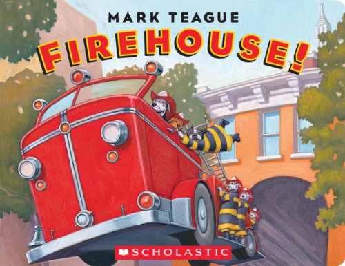 Firehouse! by Mark Teague