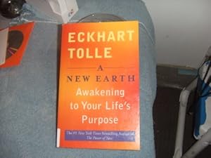 A New Earth Awakening to Your Life's Purpose