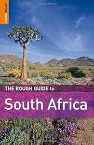 The Rough Guide to South Africa (Rough Guide to South Africa, Lesotho & Swaziland) by Tony Pinchuck