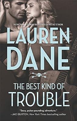 The Best Kind of Trouble (Hqn)
