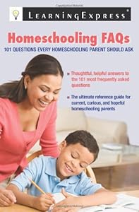 Homeschooling FAQs: 101 Questions Every Homeschooling Parent Should Ask