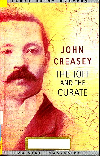 Thorndike British Favorites - Large Print - The Toff and the Curate by John Creasey