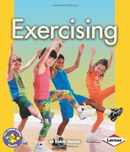 Exercising (Pull Ahead Books)