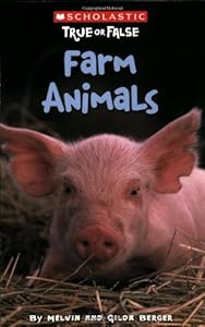 Scholastic True or False: Farm Animals