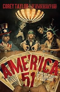 America 51: A Probe into the Realities That Are Hiding Inside "The Greatest Country in the World"