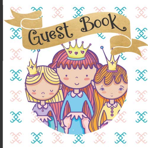Guest Book: Gorgeous Princess Theme Party Guest Book Includes Gift Tracker and Picture Memory Section (Princess Party Guest Books) by Royalicious