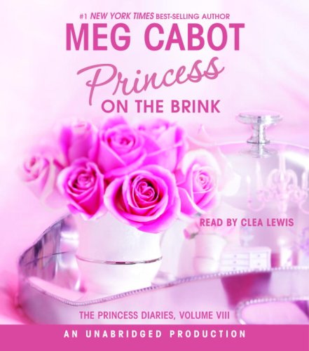 The Princess Diaries, Volume VIII: Princess on the Brink by Meg Cabot