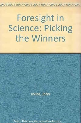 Foresight in Science: Picking the Winners