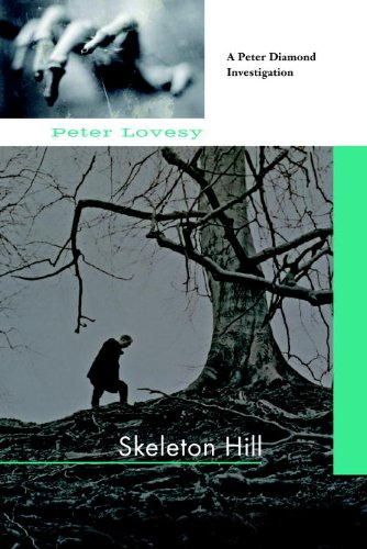 Skeleton Hill: An Inspector Peter Diamond Investigation by Peter Lovesey