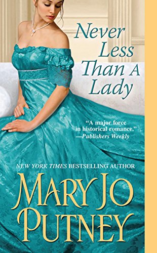 Never Less Than A Lady by Mary Jo Putney