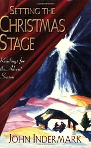 Setting the Christmas Stage: Readings for the Advent Season