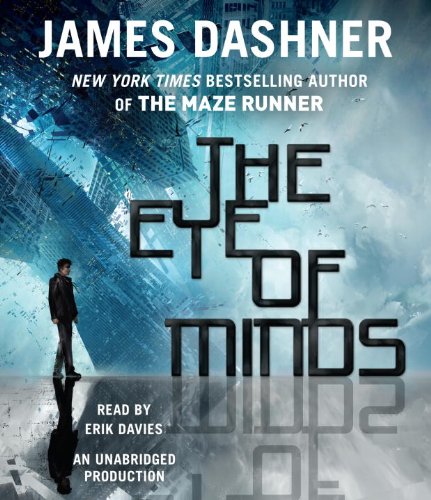 The Eye of Minds by James Dashner
