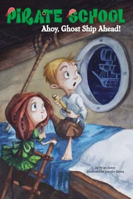 Ahoy, Ghost Ship Ahead! #2 (Pirate School)