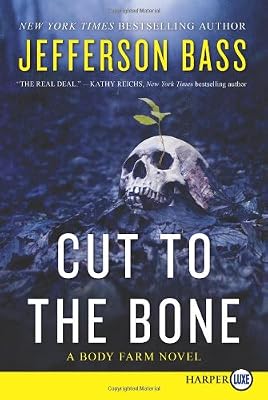 Cut to the Bone LP: A Body Farm Novel