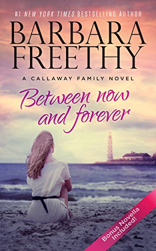 Between Now And Forever by Barbara Freethy