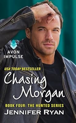 Chasing Morgan: Book Four: The Hunted Series