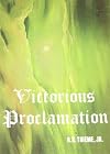 Victorious proclamation