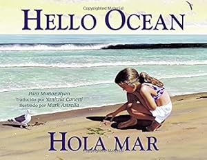 Hello Ocean/Hola mar by Pam Munoz Ryan
