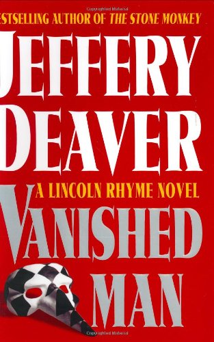 The Vanished Man (A Lincoln Rhyme Novel) by Jeffery Deaver