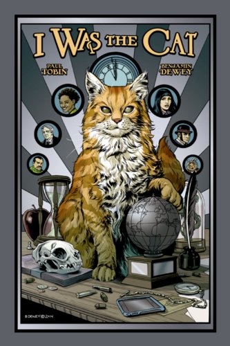 I Was the Cat by Benjamin Dewey