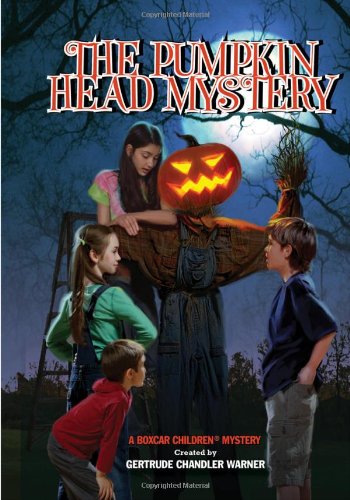 The Pumpkin Head Mystery by Gertrude Chandler Warner