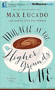 Miracle at the Higher Grounds Caf&eacute;
