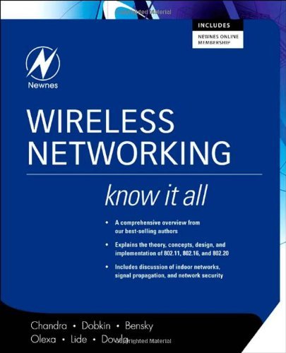 Wireless Networking: Know It All (Newnes Know It All) by Praphul Chandra