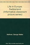 Life in Europe: Switzerland