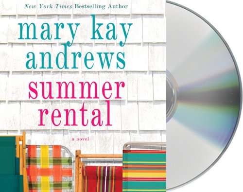 Summer Rental by Mary Kay Andrews
