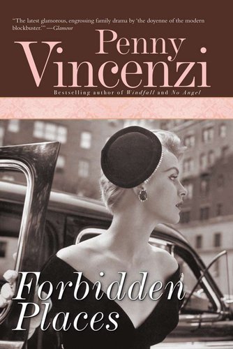 Forbidden Places: A Novel by Penny Vincenzi
