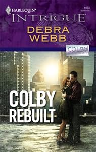 Colby Rebuilt (The Colby Agency Book 29)