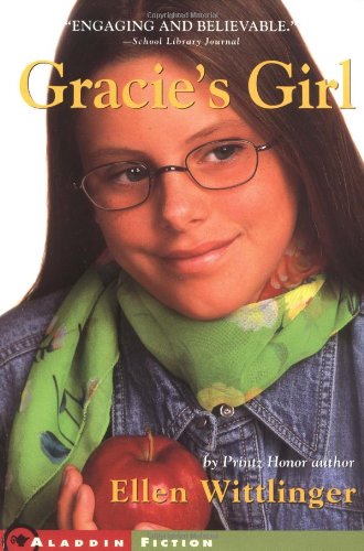 Gracie's Girl by Ellen Wittlinger