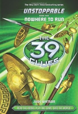 The 39 Clues: Unstoppable: Nowhere to Run - Library Edition