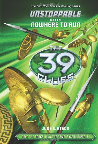 The 39 Clues: Unstoppable: Nowhere to Run - Library Edition by Jude Watson