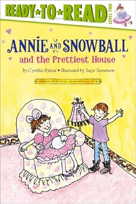 Annie and Snowball and the Prettiest House