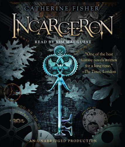 Incarceron by Catherine Fisher