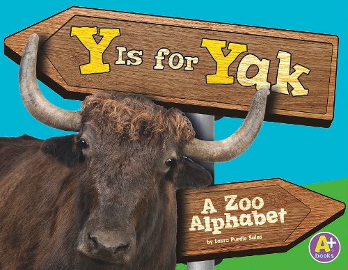 Y is for yak by Laura Purdie Salas
