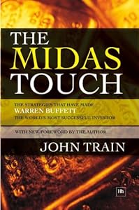 The Midas Touch: The strategies that have made Warren Buffett the world's most successful investor