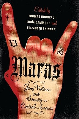 Maras: Gang Violence and Security in Central America