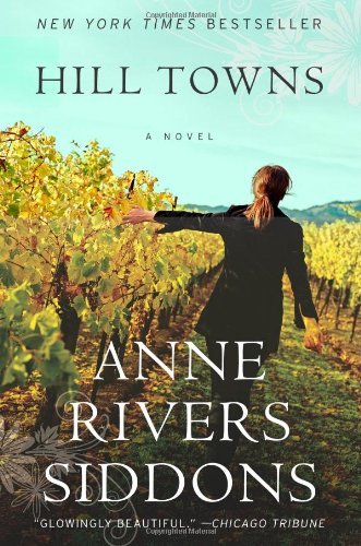 Hill Towns: Novel, A by Anne Rivers Siddons