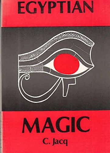 Egyptian Magic (English and French Edition) by Christian Jacq